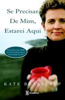 Se precisar de Mim, Estarei Aqui-Kate Braestrup