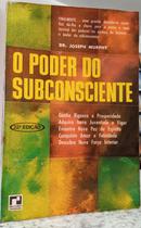 O Poder do Subconsciente-Joseph Murphy