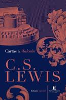 Cartas a Malcolm / Edio Especial-C. S. Lewis