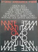 Matemtica / 1Srie 2Grau-Gelson Iezzi / Osvaldo Dolce / Jose Carlos Teixeira / Outros