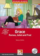 Grace, Romeo, Juliet and Fred - Helbling Readers  Level 2-MARTYN HOBBS