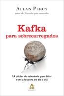 Kafka para sobrecarregados-Allan Percy