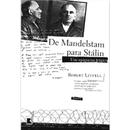 De Mandelstam para Stlin / UM EPIGRAMA TRAGICO-Robert Littell