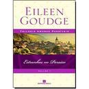 Estranhos no Paraiso / Volume 1 / Trilogia Amores Possiveis-Eileen Goudge