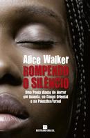 Rompendo o Silncio-Alice Walker