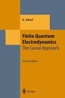 FINITE QUANTUM ELECTRODYNAMICS / THE CASUAL APPROACH-G. SCHARF