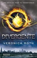 DIVERGENTE /  Volume 1 / Serie Divergente-Veronica Roth