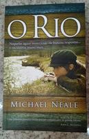 O Rio-MICHAEL NEALE