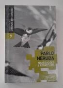 NAVEGAES E REGRESSOS / Coleo Folha Literatura Ibero-Americana-PABLO NERUDA 