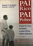 Pai Rico Pai Pobre -Robert T. Kiyosaki / Sharon l. lechter