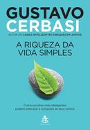 A Riqueza da Vida Simples-Gustavo Cerbasi, 