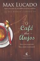 O Caf dos Anjos-Max Lucado