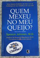 QUEM MEXEU NO MEU QUEIJO?-SPENCER JOHNSON