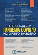 repercussoes da pandemia covid-19 no direito brasileiro-luciano dias