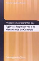 PRINCIPIOS ESTRUTURAIS DAS AGENCIAS REGU - ALEXANDRA DA SILVA AMARAL