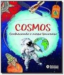 COSMOS CONHECENTO O NOSSO UNIVERSO - FABIO FORLAN FUCHS