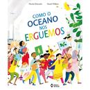 como o oceano nos erguemos - nicola edwards