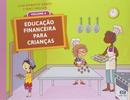 Educao Financeira para Crianas-Luiz Roberto Dante e IRACI MLLER