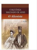 O ALIENISTA - machado de assis