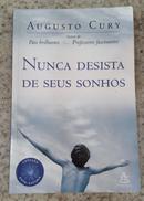 Nunca Desista Dos Seus Sonhos-Augusto Cury 