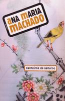 Canteiros de Saturno-Ana Maria Machado