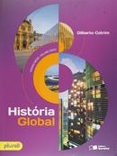 Histria global, Brasil e geral / Volume nico / Ensino mdio-Gilberto Cotrim