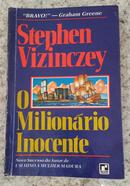 O Milionrio Inocente-Stephen Vizinczey