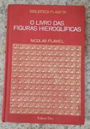 O Livro das Figuras Hieroglficas-Nicolas Flamel