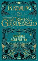 Fantastic Beasts: the Crimes of Grindelwald - the Original Screenplay-J. K. Rowling