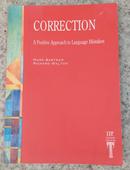 CORRECTION A POSITIVE APPROACH TO LANGUAGE MISTAKES-MARK BARTRAM / RICHARD WALTON