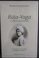 RAJA-YOGA / O COMINHO DA MEDITACAO-SWMI VIVEKANANDA