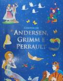 Contos de Andersen, Grimm e Perrault -Editora Libris