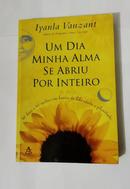 Um Dia Minha Alma Se Abriu por Inteiro-Iyanla Vanzant