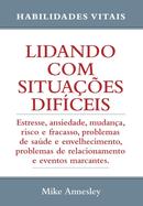 Lidando com situaes difceis-Mike Annesley