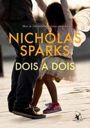 DOIS A DOIS-NICHOLAS SPARKS