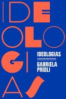 Ideologias-Gabriela Prioli