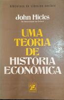 Uma teoria de histria econmica-john hicks