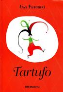 Tartufo-Eva Furnari